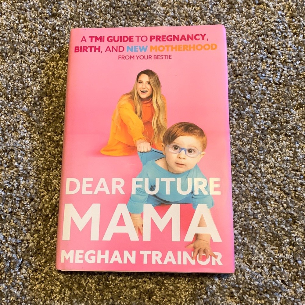 Book: Dear Future Mama by Meghan Trainor